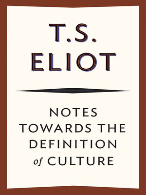 cover image of Notes Towards the Definition of Culture